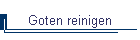 Goten reinigen